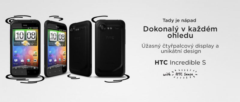HTC Incredible S od čtvrtka 10.3.2011 v prodeji v Praze