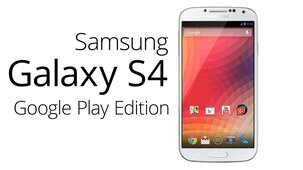 Samsung Galaxy S4 Google Play Edition