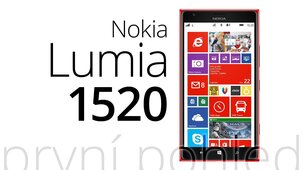 Nokia Lumia 1520 – první pohled
