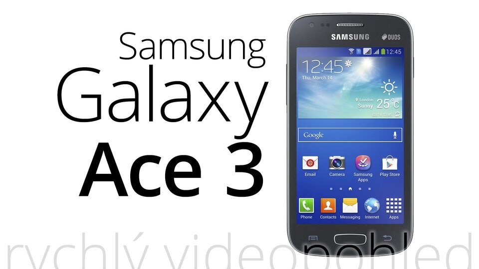 Samsung Galaxy Ace 3 – rychlý videopohled