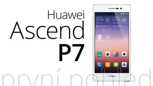 Huawei Ascend P7 – první dojmy