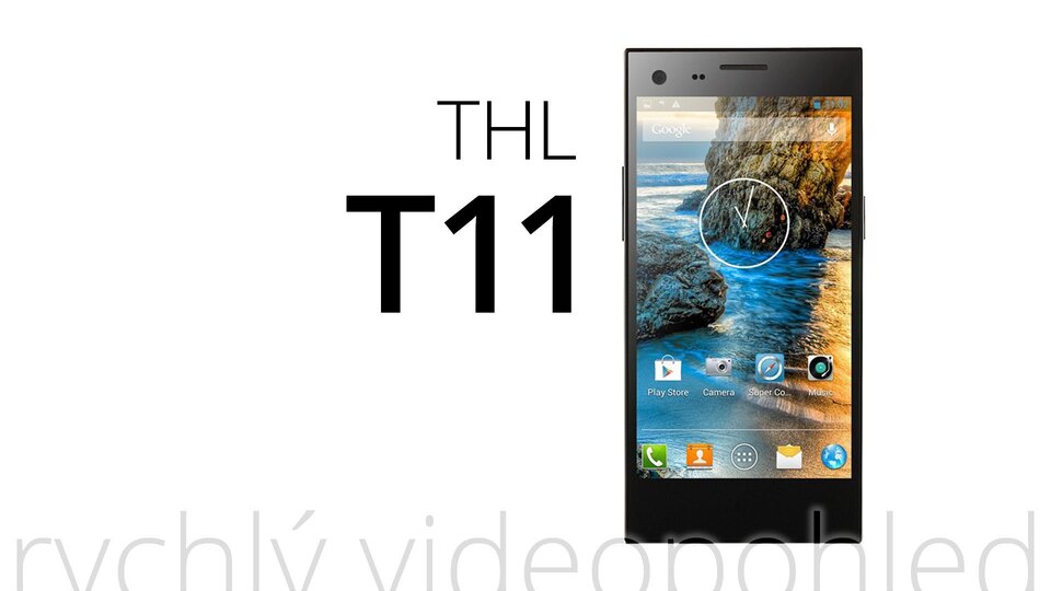 THL T11 – rychlý videopohled
