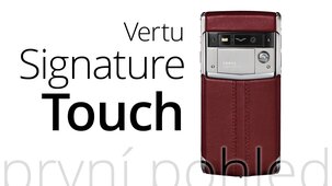 Vertu Signature Touch – první pohled