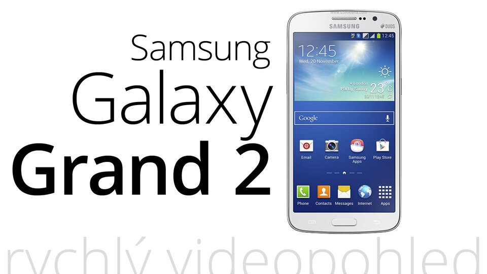 Samsung Galaxy Grand 2 – videopohled