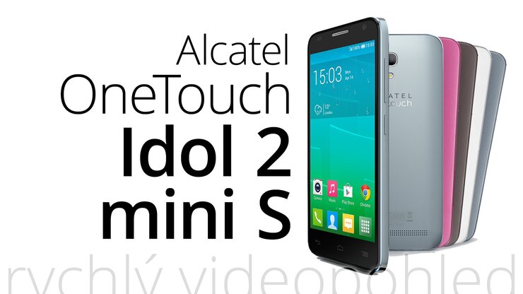 Alcatel OneTouch Idol 2 mini S – rychlý videopohled