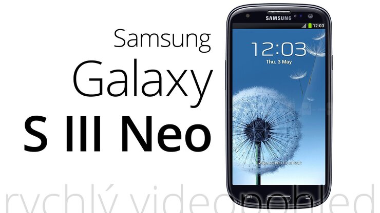 Samsung Galaxy S III Neo – rychlý videopohled