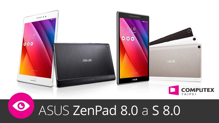 ASUS ZenPad 8.0 a S 8.0 – první dojmy z Computex 2015