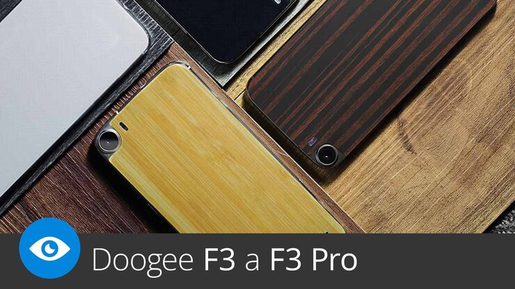 Doogee F3 a F3 Pro – první pohled