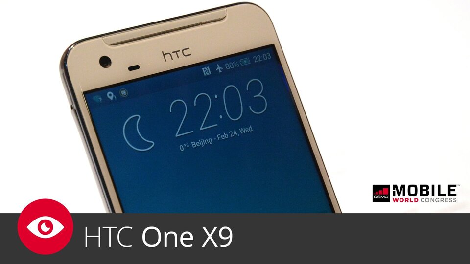 HTC One X9 – MWC 2016