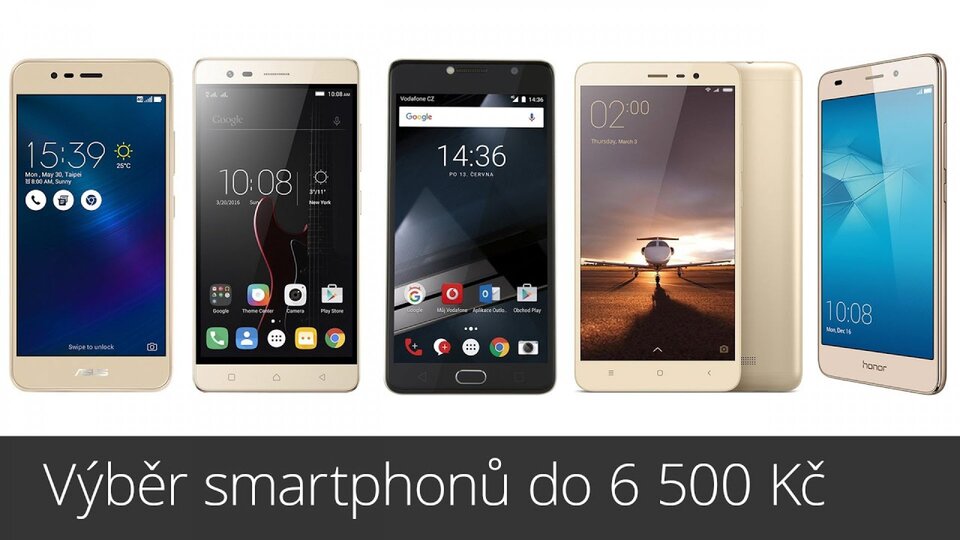 Výběr smartphonů do 6 500 Kč