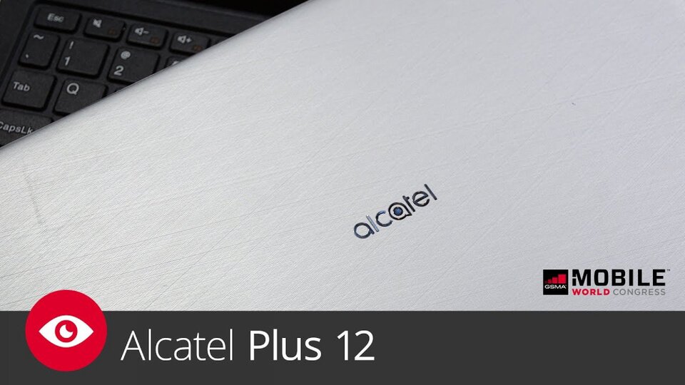 Alcatel Plus 12 – MWC 2017