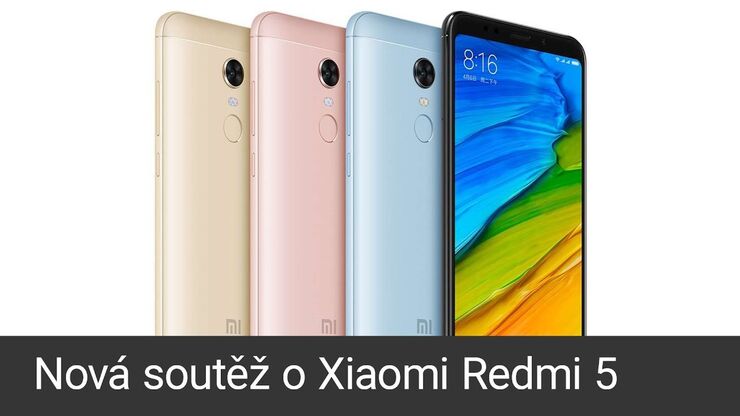 Soutěž o Xiaomi Redmi 5