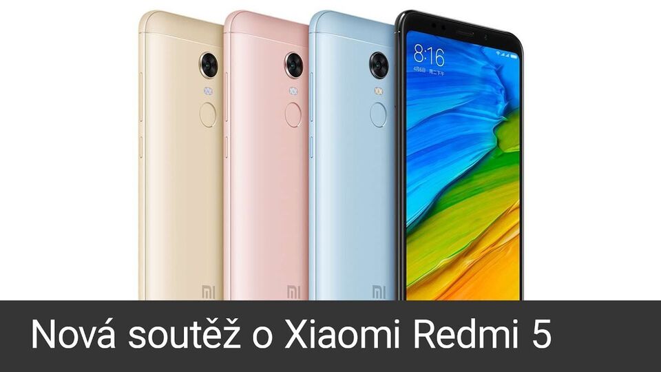 Soutěž o Xiaomi Redmi 5