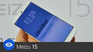 Meizu 15 – první dojmy