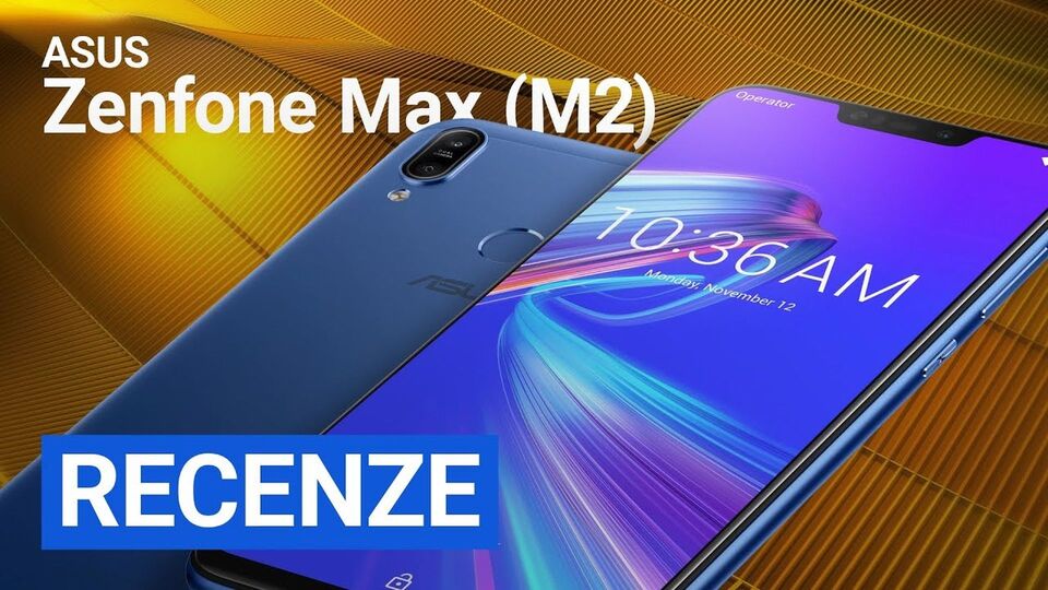 ASUS ZenFone Max M2 – videorecenze