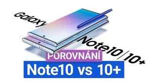 Hlavní rozdíly Samsungu Galaxy Note10 a Note10+ – porovnání