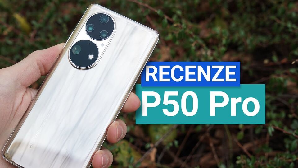 Huawei P50 Pro – videorecenze