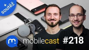 mobilecast #218 – Zkušenosti s Pixelem 6, přívěsek od Vodafonu a Oppo Find N