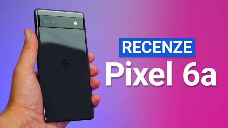 Google Pixel 6a – videorecenze