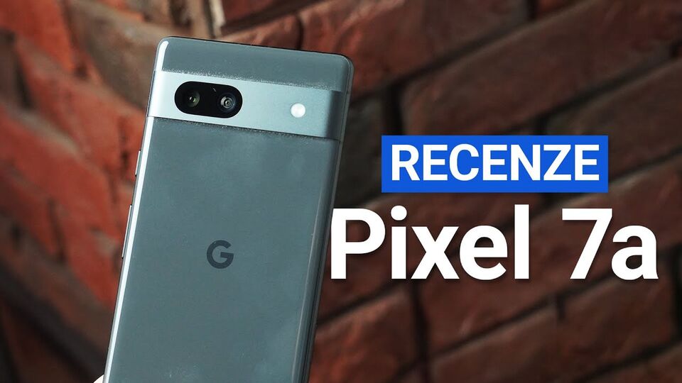 Google Pixel 7a – videorecenze