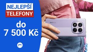 Vybíráme nejlepší telefon do 7 500 Kč!