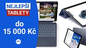 Vybíráme nejlepší tablet do 15 000 Kč!