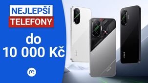 Vybíráme nejlepší smartphone do 10 000 Kč!