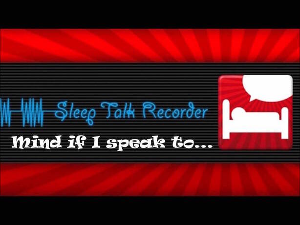 Sleep Talk Recorder