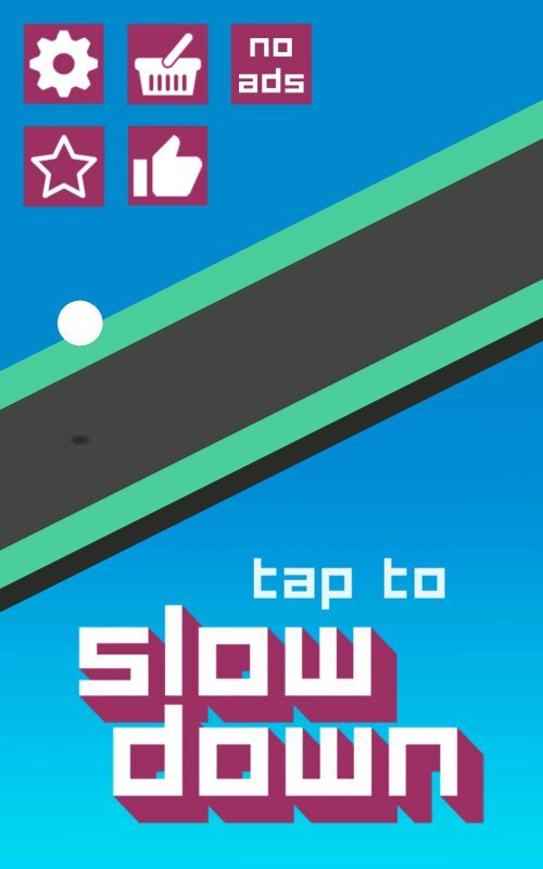 Slow Down