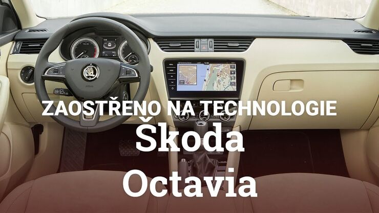 Škoda Octavia – zaostřeno na technologie