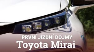 Toyota Mirai (první jízdní dojmy)