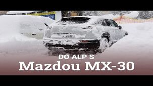 Mazdou MX-30 na delší trasu v zimě aneb městským elektromobilem a s jedním čipem do Alp
