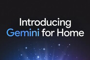 Vaši domácnost ovládne umělá inteligence. Přichází Gemini for Home 